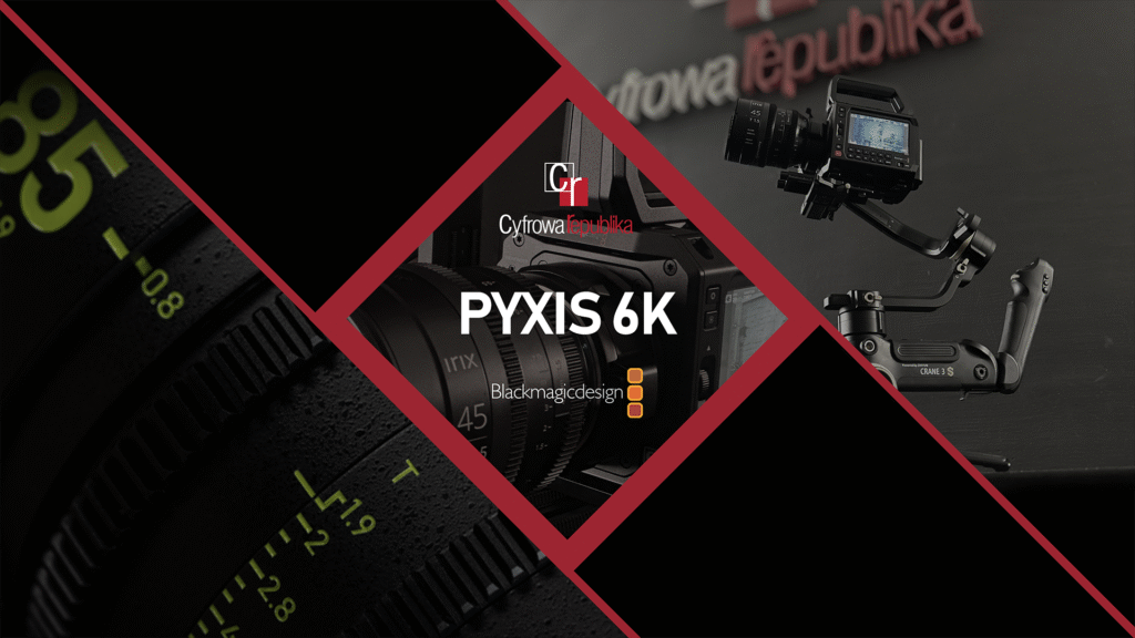 Webinar o PYXIS 6K!